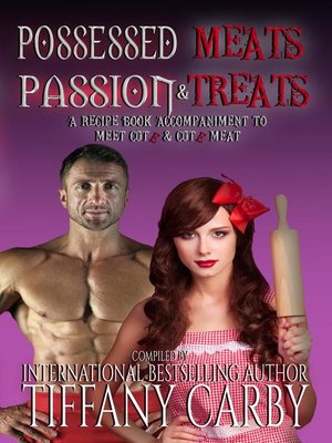 cover image of Possessed Meats, Passion & Treats